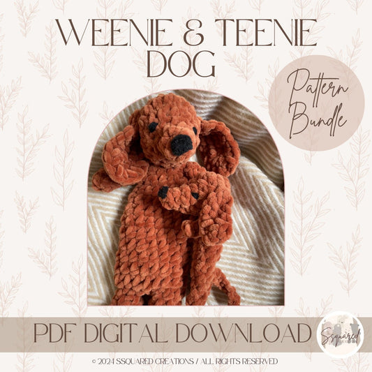 WEENIE & TEENIE DOG - Crochet Snuggler Pattern Bundle
