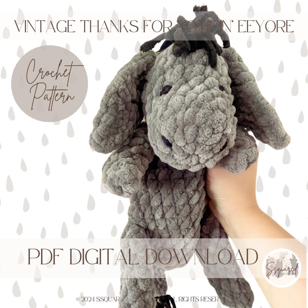 Vintage Eeyore Donkey Crochet Pattern | Snuggler Style Crochet Pattern | Crochet Pattern Vintage Amigurumi Crochet Pattern Plush Yarn